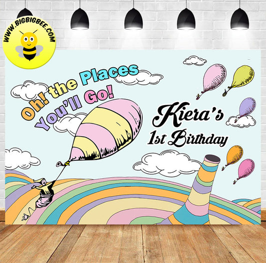 Custom Dr. Seuss Oh The Places You'll Go Baby Birthday Backdrop