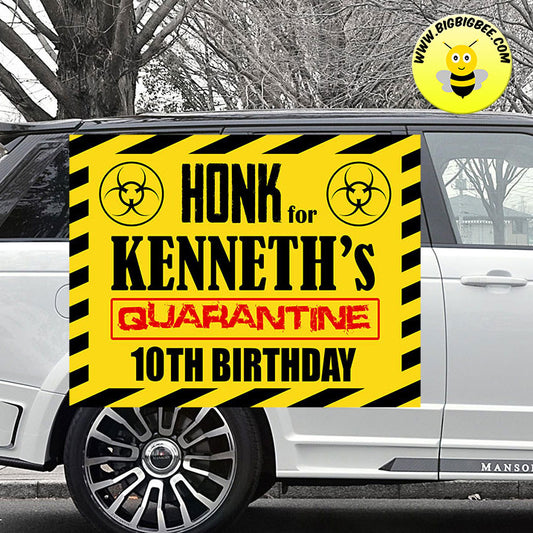 Custom Quarantine Isolation Theme Birthday Backdrop Banner Car Window Sign