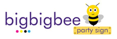 BigBigBee Party Sign