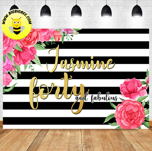 Custom Fabulous Forty Black White Stripe Floral Theme Birthday Banner Backdrop